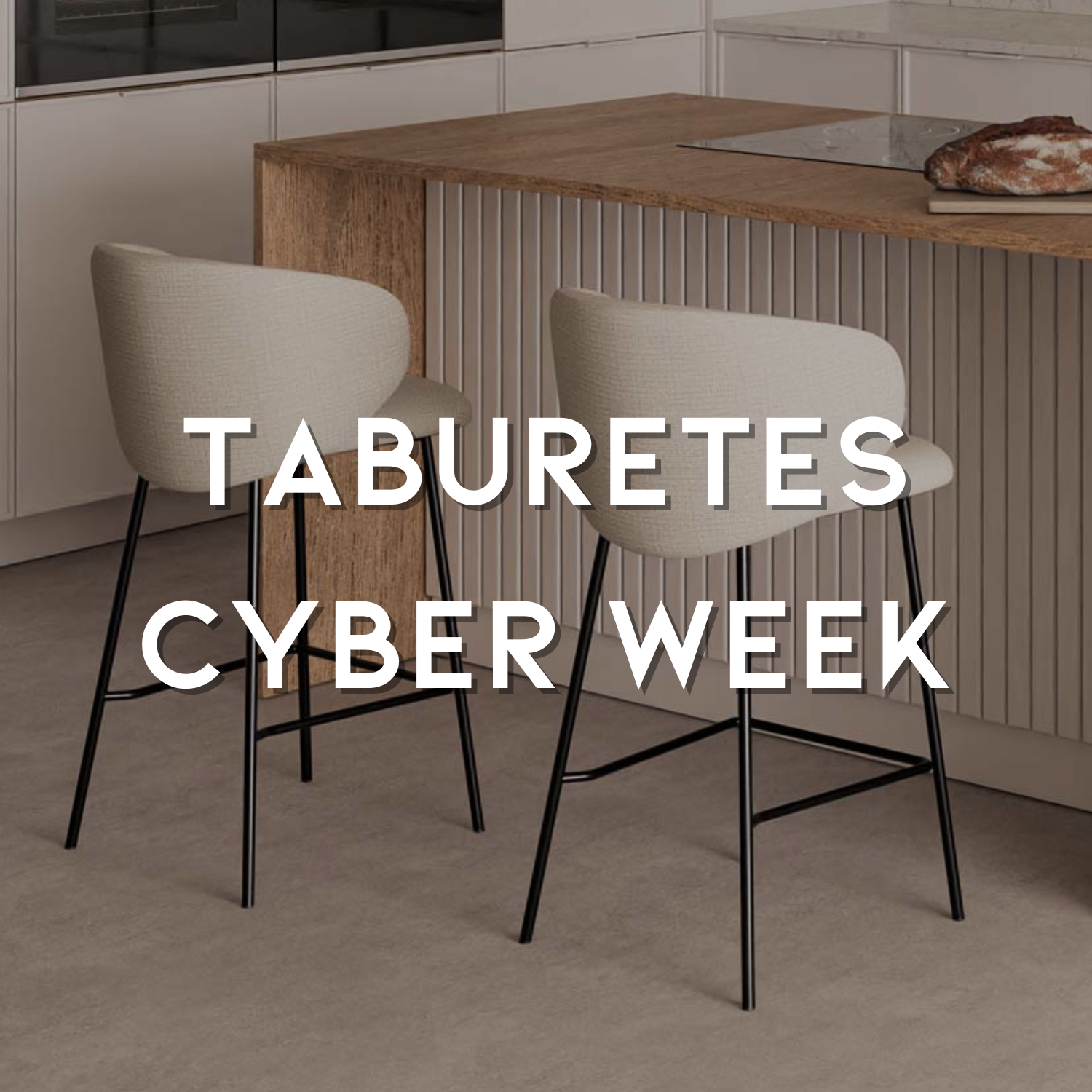 Taburetes Cyber Week